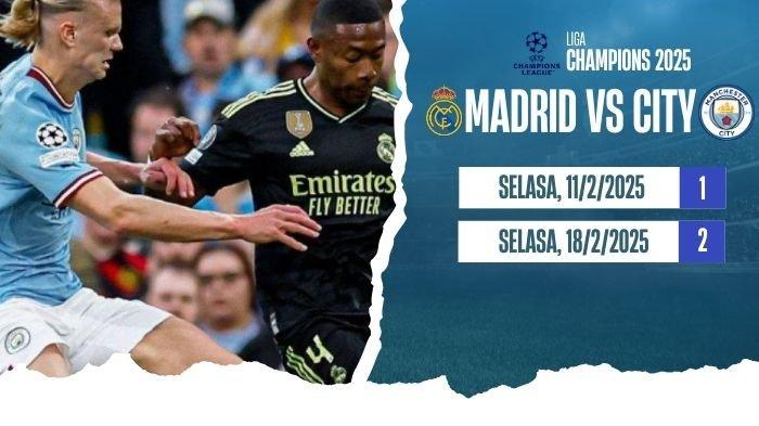 Man City vs Real Madrid Laga 12/2/2025: Prediksi & Analisis Terkini